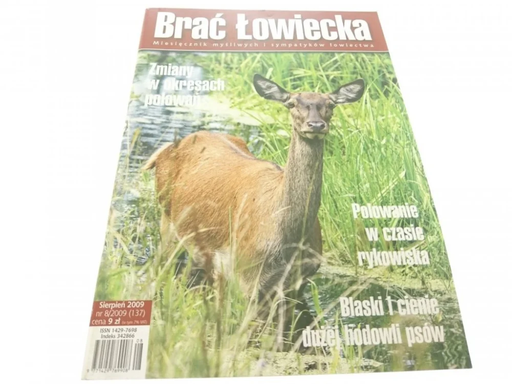 BRAĆ ŁOWIECKA SIERPIEŃ 2009 NR 8/2009 137 Zamów teraz