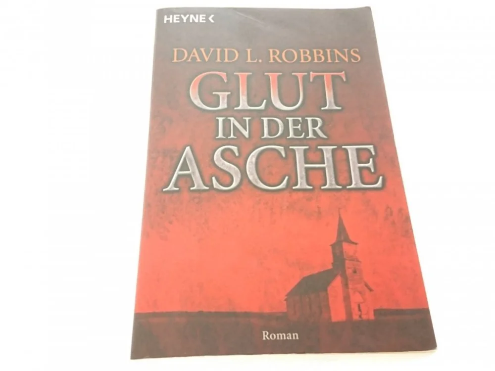Niska cena GLUT IN DER ASCHE - David L. Robbins 2005