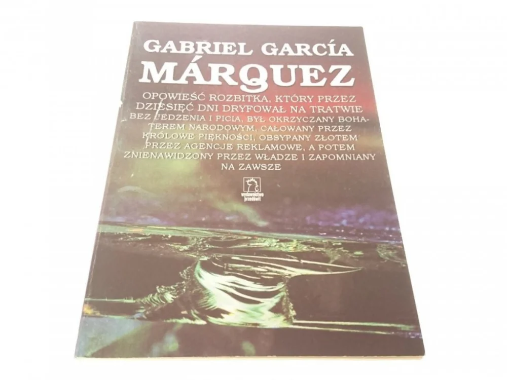 Nie przegap OPOWIEŚĆ ROZBITKA... - Gabriel Garcia Marquez 1991