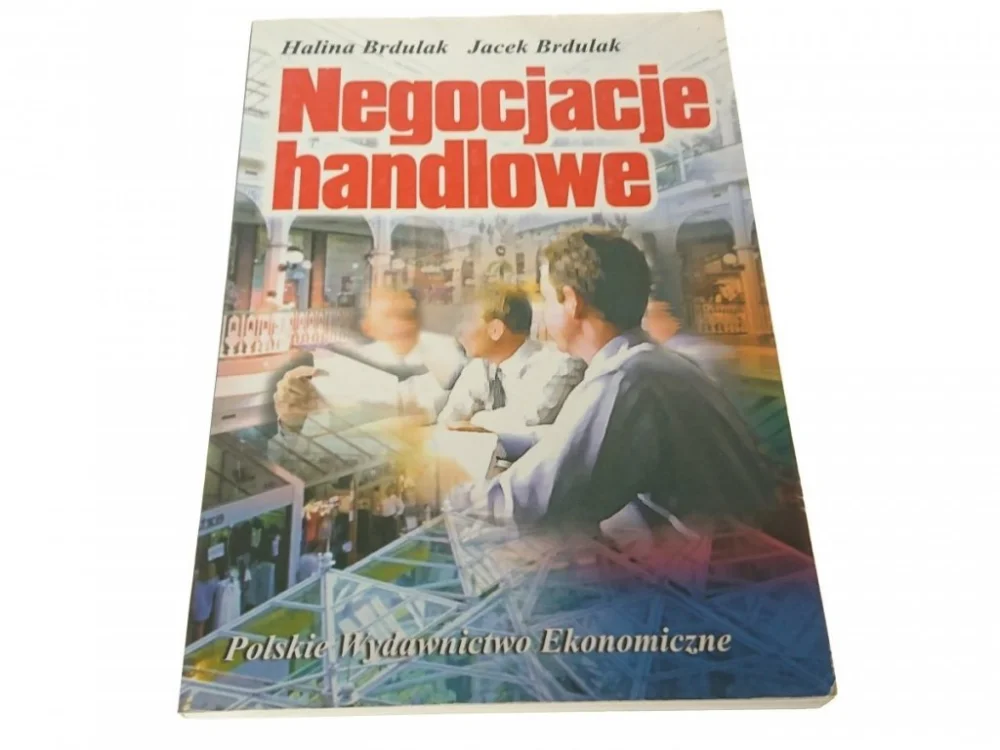 Łatwy zwrot NEGOCJACJE HANDLOWE - Halina Brdulak 2000