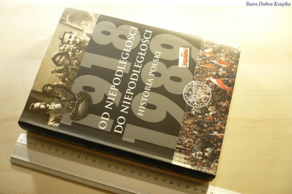Nie przegap OD NIEPODLEGŁOŚCI DO NIEPODLEGŁOŚCI. HISTORIA 2014