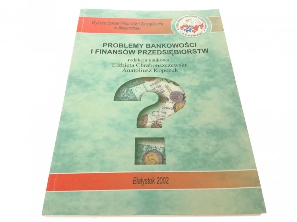 Cena promocyjna PROBLEMY BANKOWOŚCI I FINANSÓW PRZEDSIĘBIORSTW