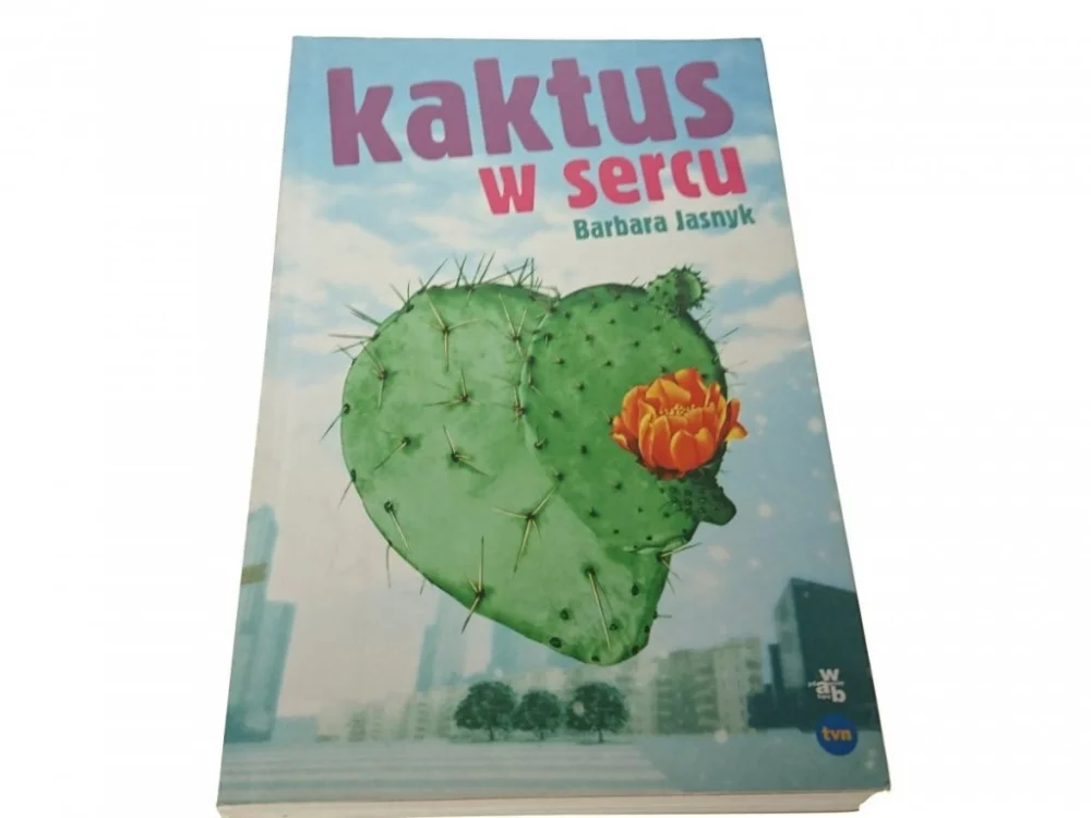 Zamów dziś KAKTUS W SERCU - Barbara Jasnyk 2008