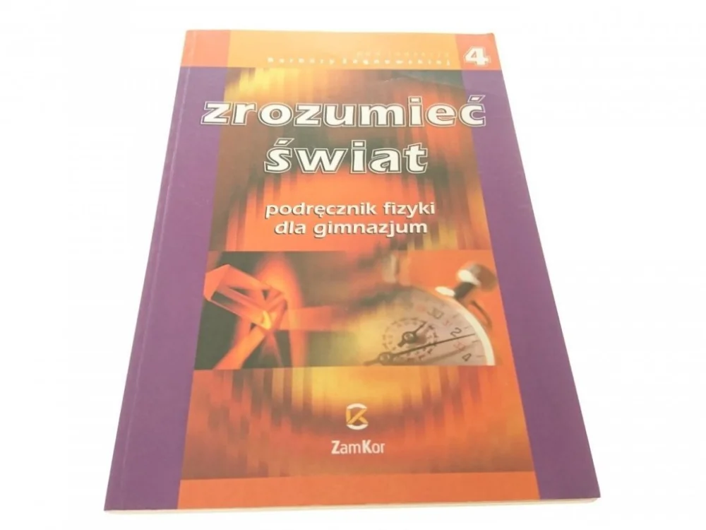 ZROZUMIEĆ ŚWIAT 4 PODRĘCZNIK - Sagnowska 2007 Ostatnie sztuki