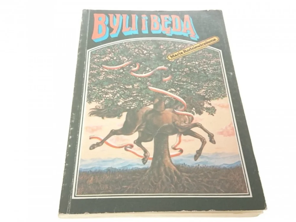 Do wyczerpania zapasów BYLI I BĘDĄ - Maria Rodziewiczówna 1990