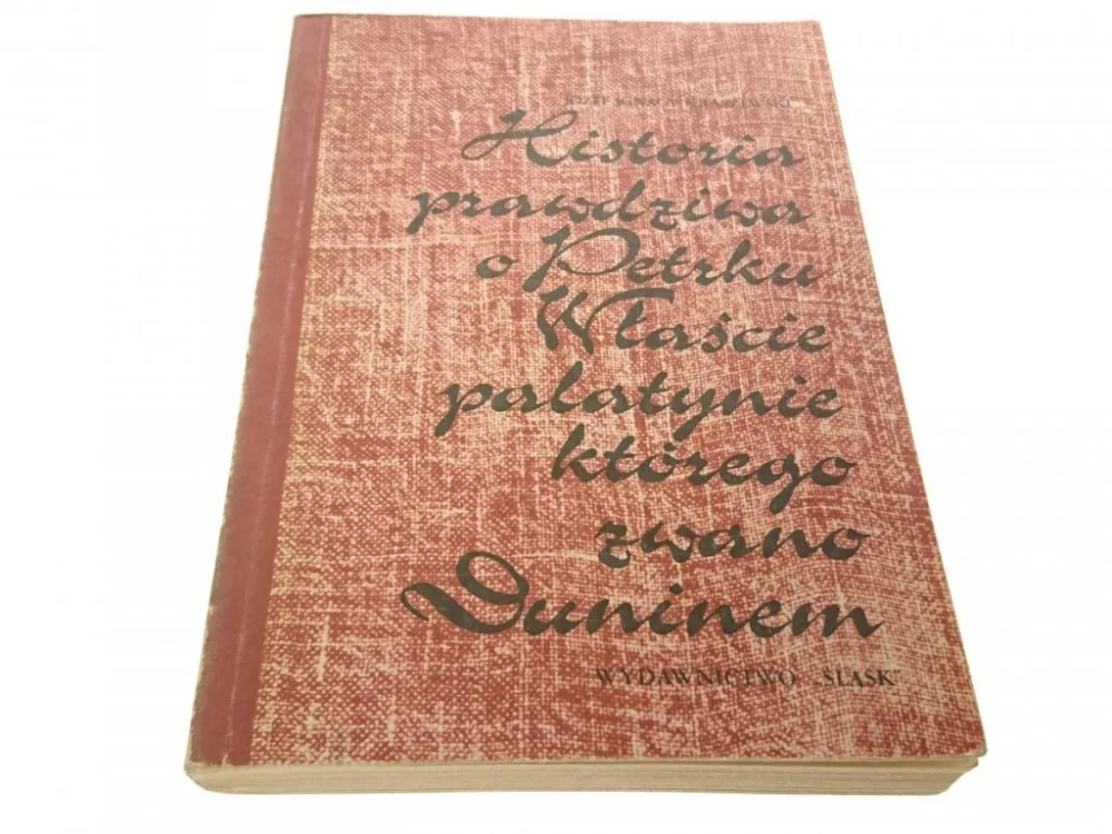 HISTORIA PRAWDZIWA O PETRKU WŁAŚCIE - Kraszewski Ekspresowa dostawa
