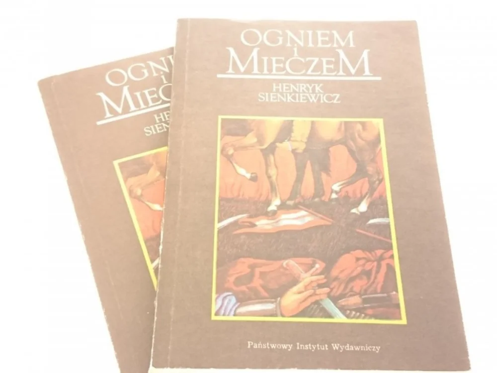OGNIEM I MIECZEM TOM I i II - Sienkiewicz 1984 Ostatnia szansa