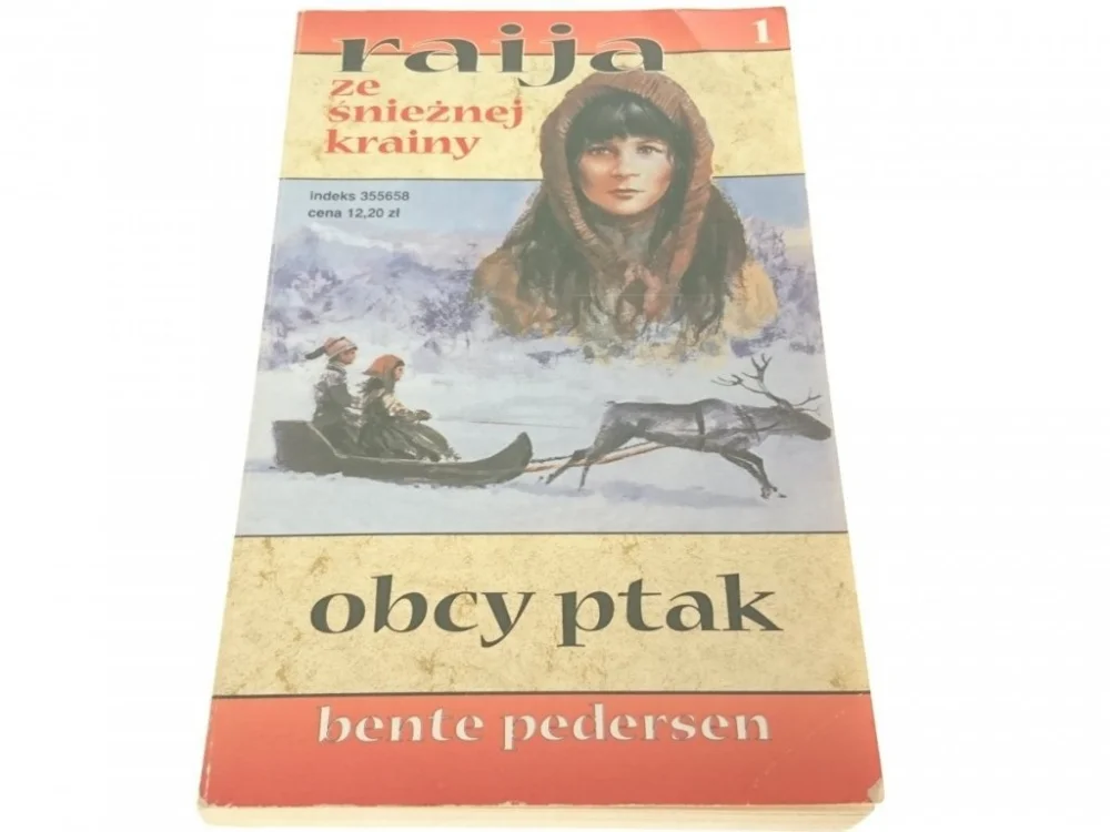 RAIJA ZE ŚNIEŻNEJ KRAINY 1 OBCY PTAK Pedersen 1999 Ostatnia szansa