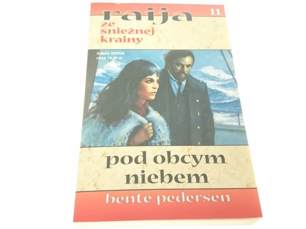 Wybór klientów RAIJA ZE ŚNIEŻNEJ KRAINY 11 POD OBCYM NIEBEM 2000