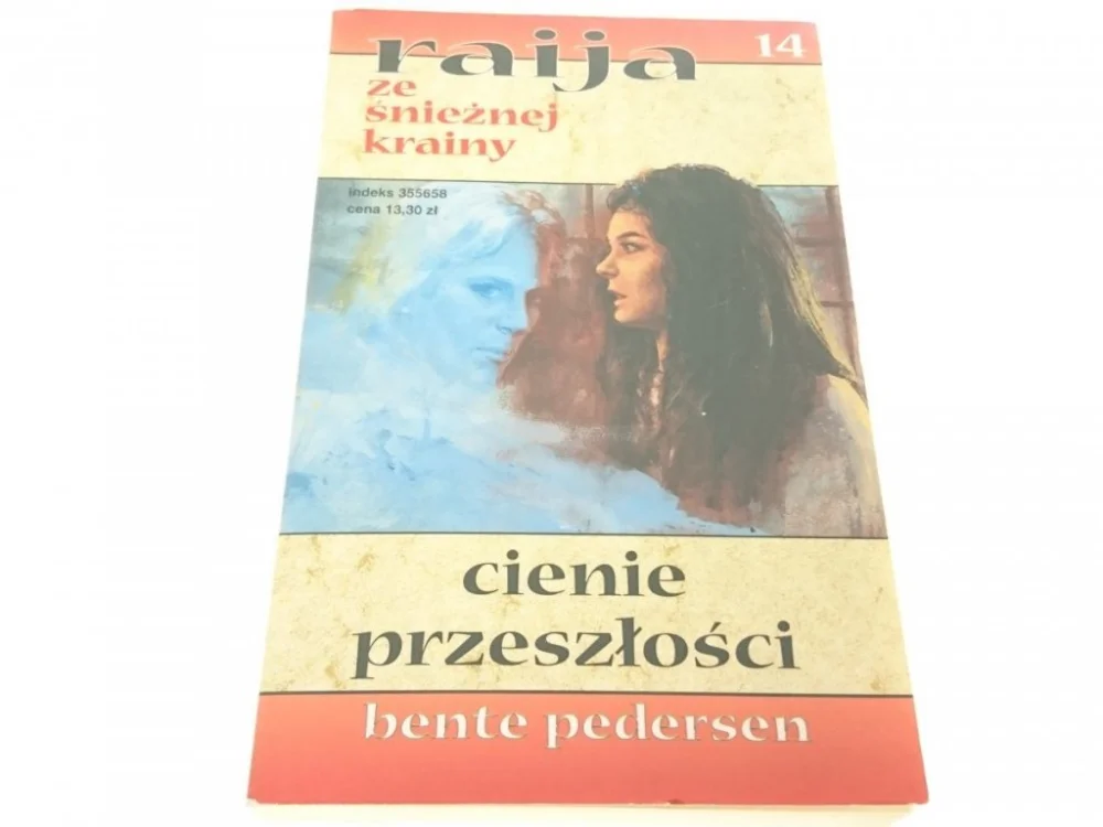RAIJA ZE ŚNIEŻNEJ KRAINY 14 CIENIE PRZESZŁOŚCI Hit sprzedaży