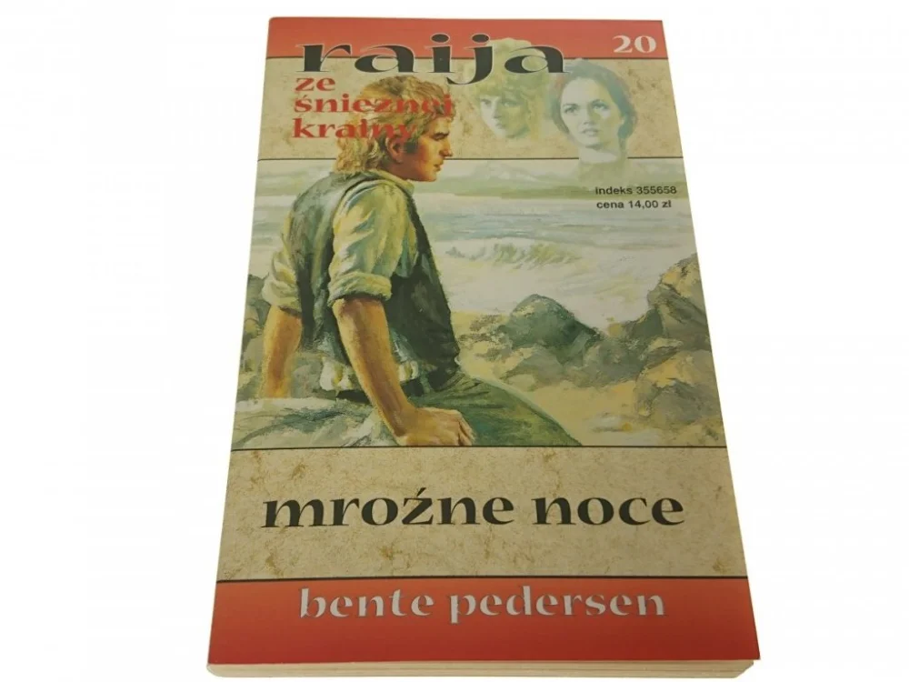 Zamów dziś RAIJA ZE ŚNIEŻNEJ KRAINY 20 MROŹNE NOCE - Pedersen