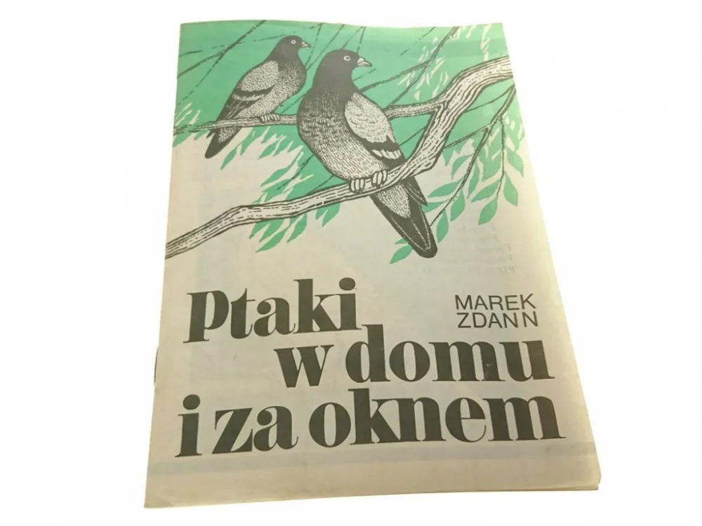 Oferta czasowa PTAKI W DOMU I ZA OKNEM - Marek Zdann 1988