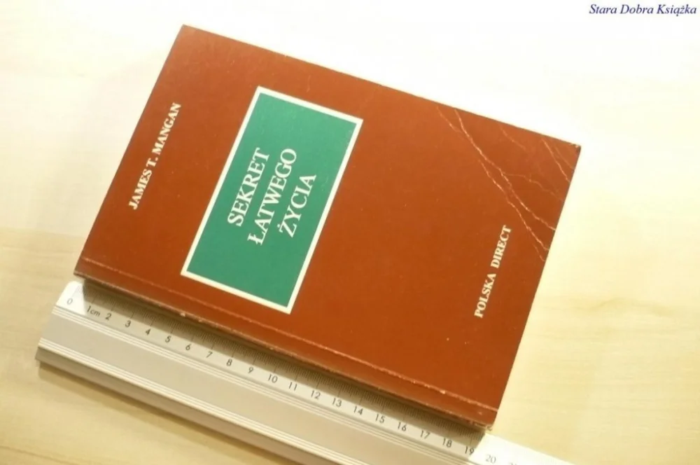 SEKRET ŁATWEGO ŻYCIA - James T. Mangan 1994 Nowy