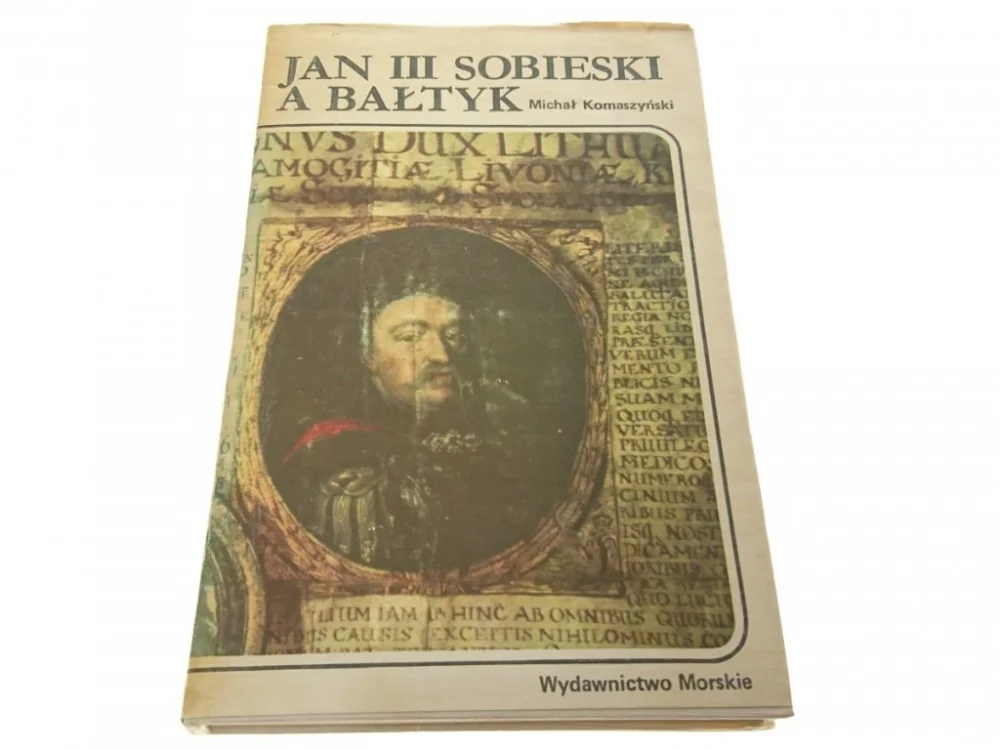 JAN III SOBIESKI A BAŁTYKMichał Komaszyński 1983 Premium