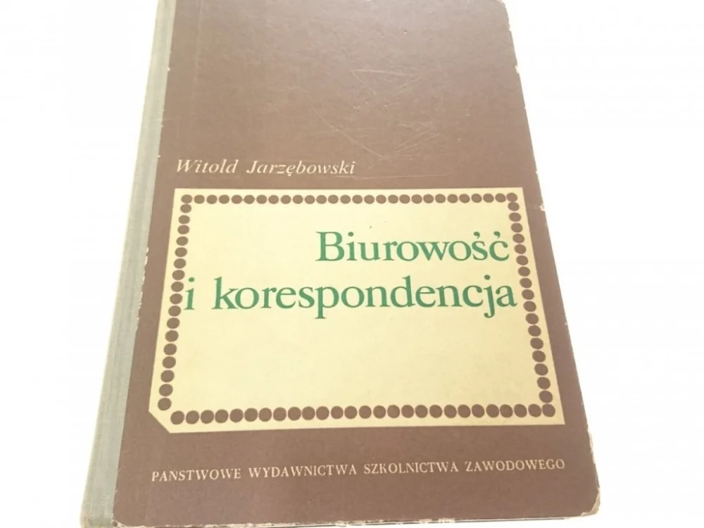 Sprawdź teraz BIUROWOŚĆ I KORESPONDENCJA Witold Jarzębowski 1969