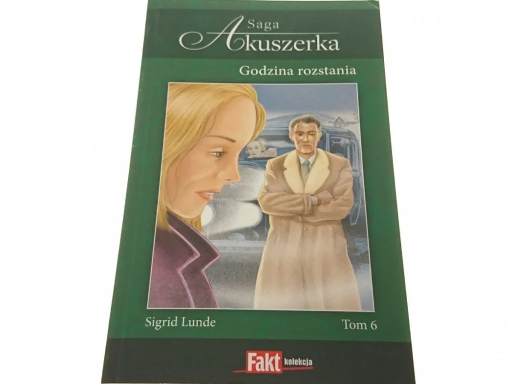 Zniżka SAGA AKUSZERKA TOM6 GODZINA ROZSTANIA - Lunde 2011