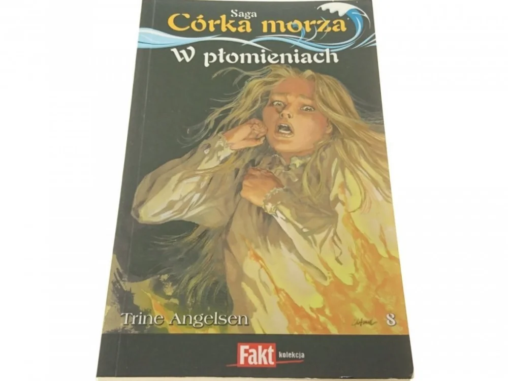 Bestseller SAGA CÓRKA MORZA 8 W PŁOMIENIACH - Angelsen 2010