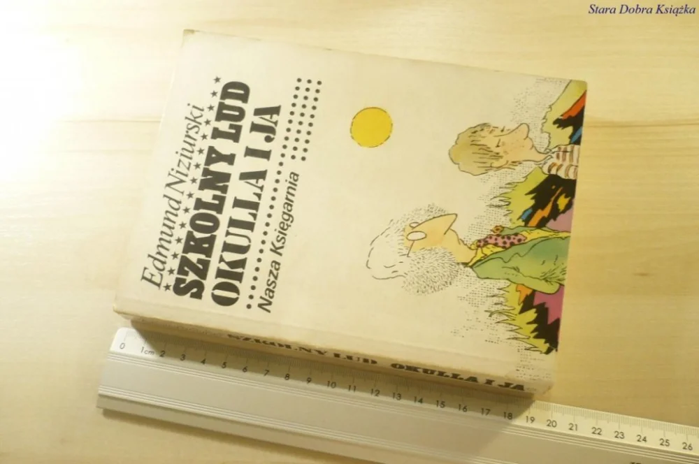 Okazja SZKOLNY LUD OKULLA I JA - Edmund Niziurski 1988