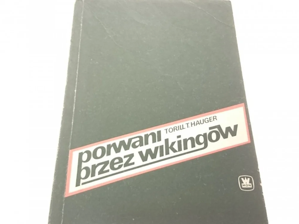 Promocja PORWANI PRZEZ WIKINGÓW - Torill T. Hauger 1988