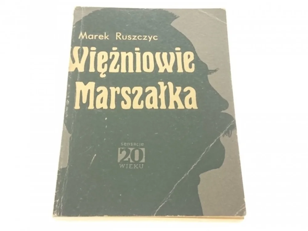 Rabat WIĘŹNIOWIE MARSZAŁKA - Marek Ruszczyc 1969