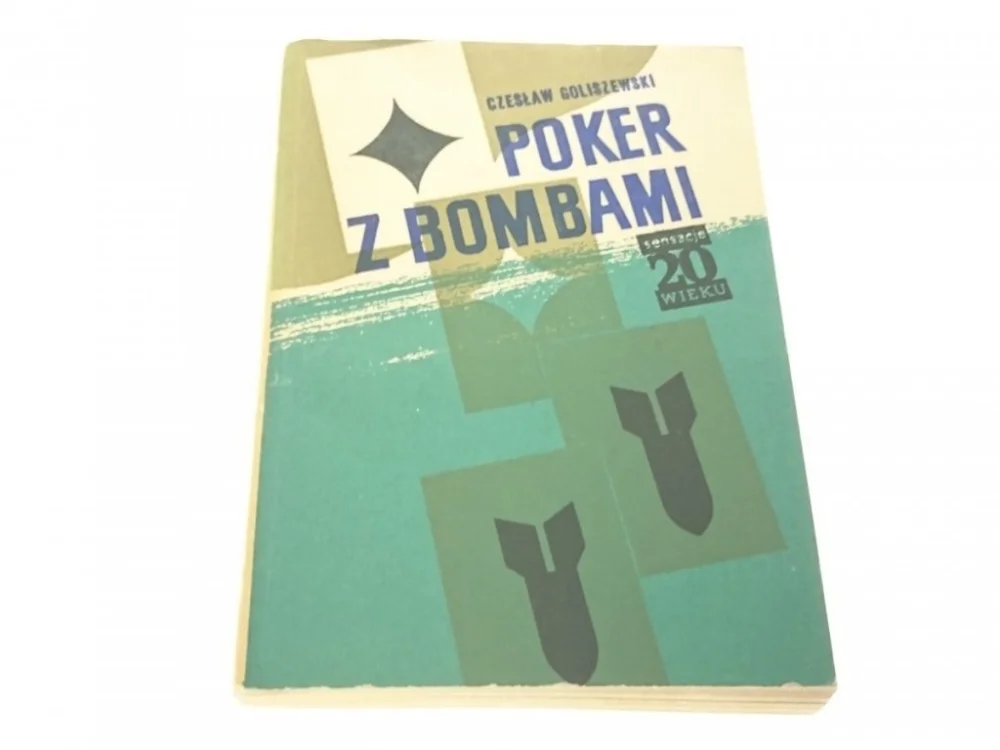 Do wyczerpania zapasów POKER Z BOMBAMI - Czesław Goliszewski 1972