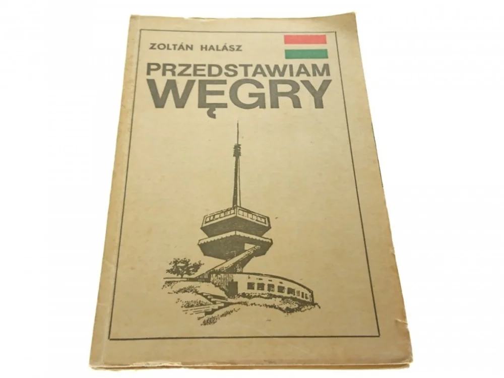 Łatwy zwrot PRZEDSTAWIAM WĘGRY - Zoltan Halasz 1970