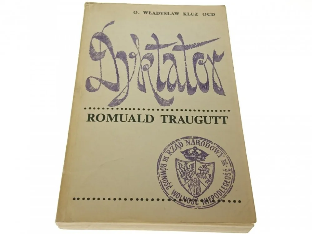 Wybór klientów DYKTATOR. ROMUALD TRAGUTT - O. Władysław Kluz OCD