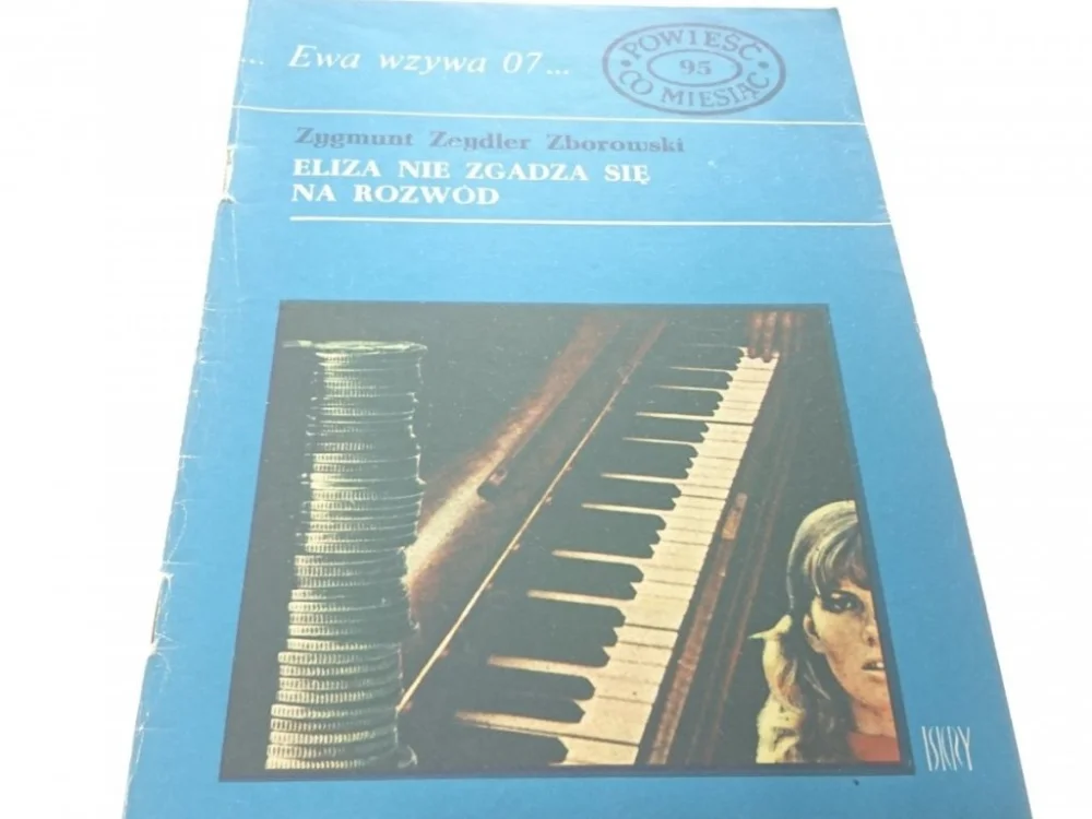 EWA WZYWA 07 95 ELIZA NIE ZGADZA SIĘ NA ROZWÓD Szybka wysyłka
