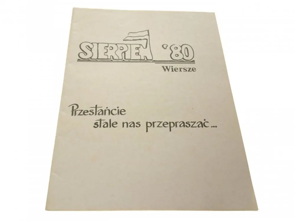 SIERPIEŃ '80 WIERSZE. PRZESTAŃCE STALE NAS Cena promocyjna