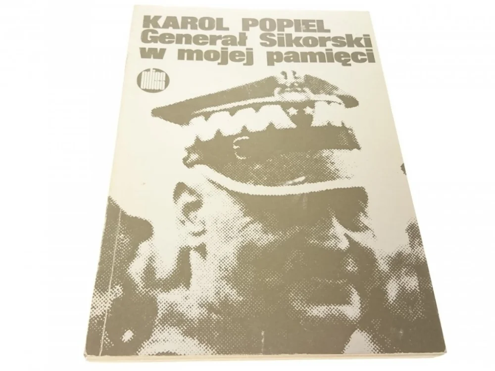 Oferta GENERAŁ SIKORSKI W MOJEJ PAMIĘCI - Popiel 1986