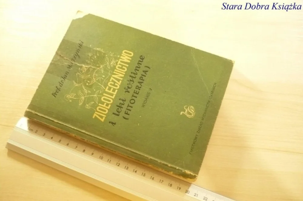 Super okazja ZIOŁOLECZNICTWO I LEKI ROŚLINNE (FITOTERAPIA) 1954