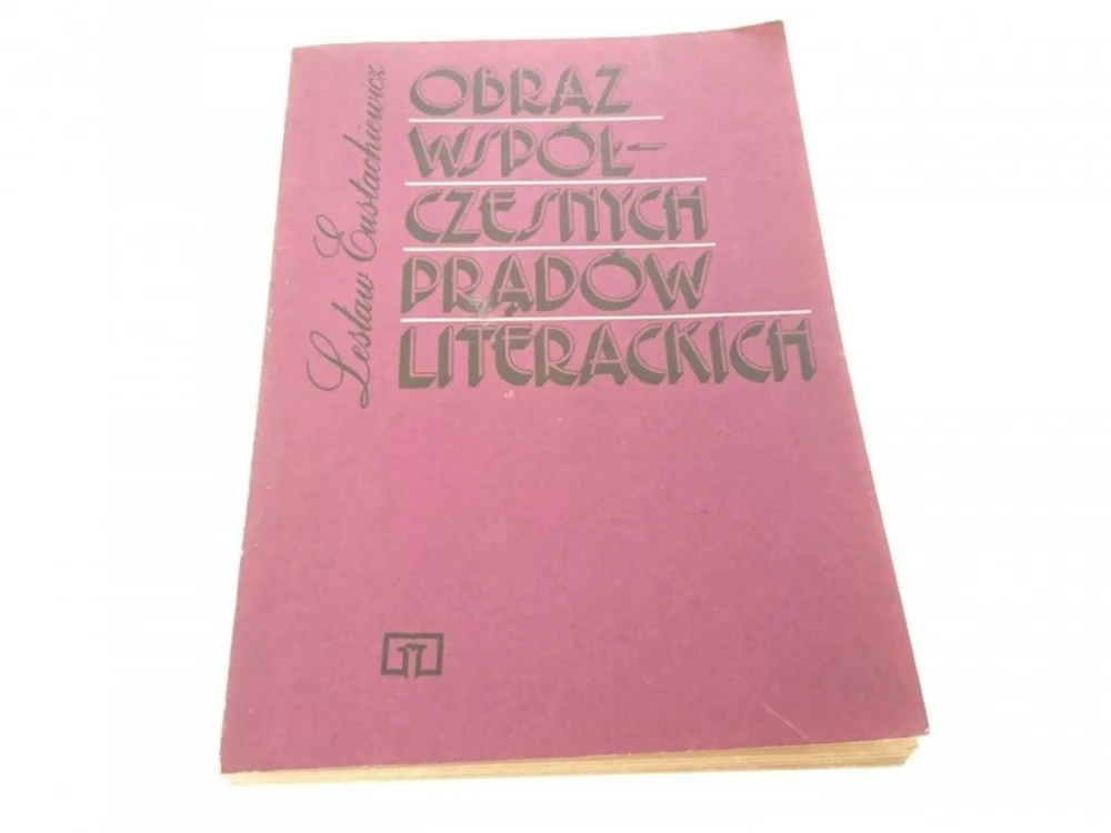 OBRAZ WSPÓŁCZESNYCH PRĄDÓW LITERACKICH 1978 Zamów dziś