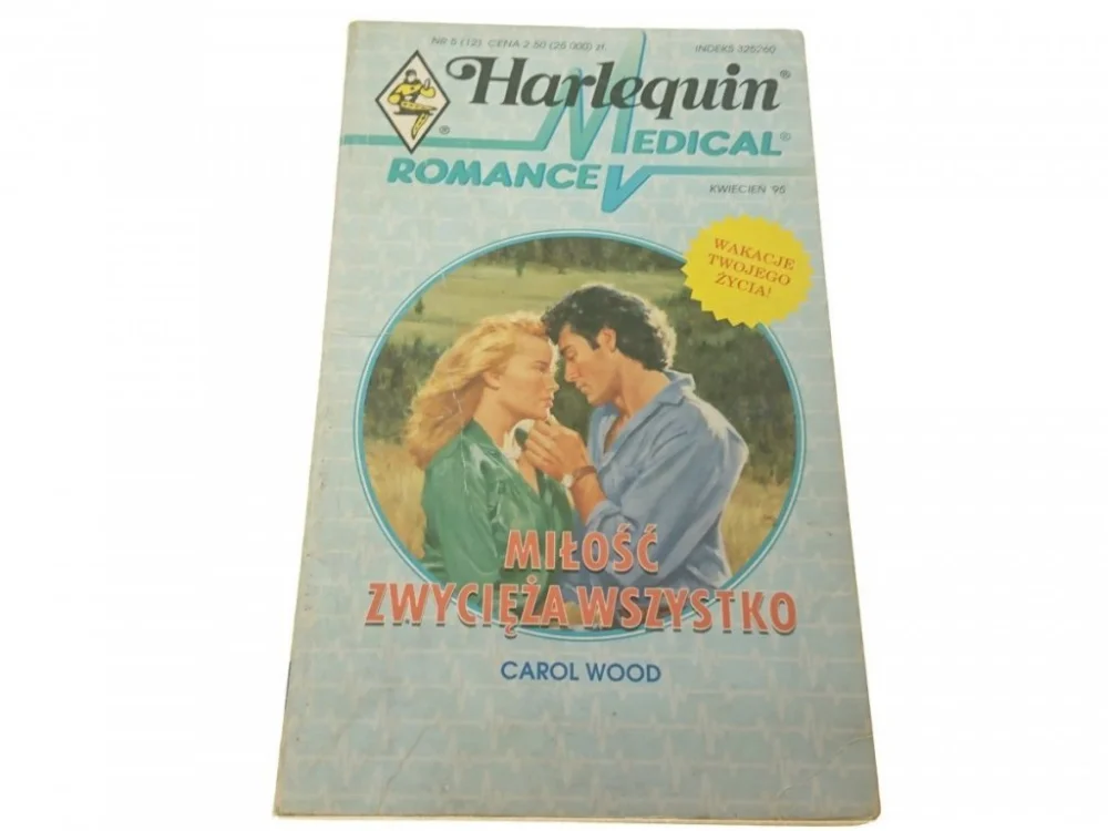 MIŁOŚĆ ZWYCIĘŻA WSZYSTKO - Carol Wood 1995 Wyjątkowa oferta