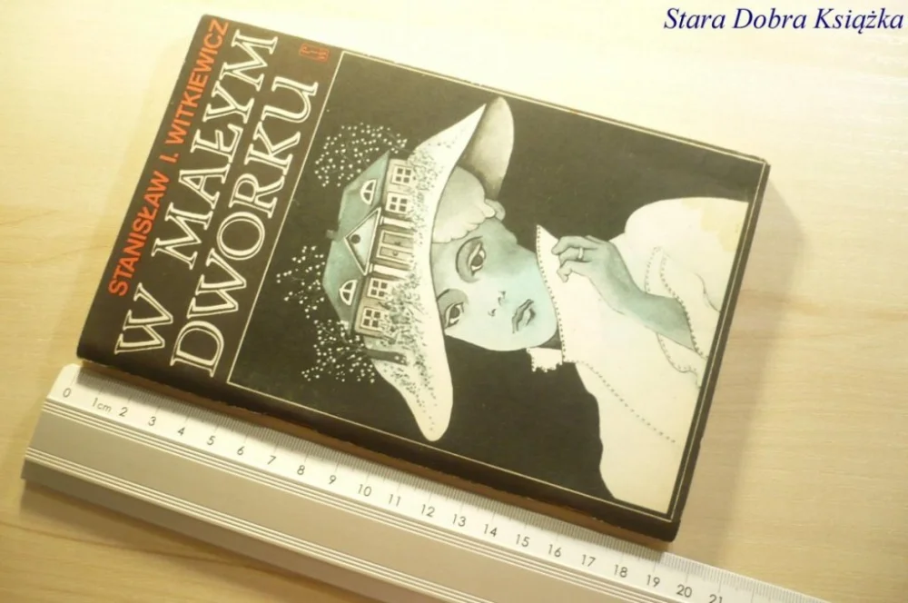 W MAŁYM DWORKU - Stanisław I. Witkiewicz 1977 Bestseller