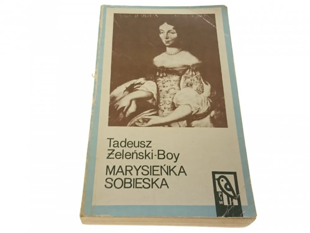 MARYSIEŃKA SOBIESKA - Tadeusz Żeleński-Boy 1971 Ekspresowa dostawa