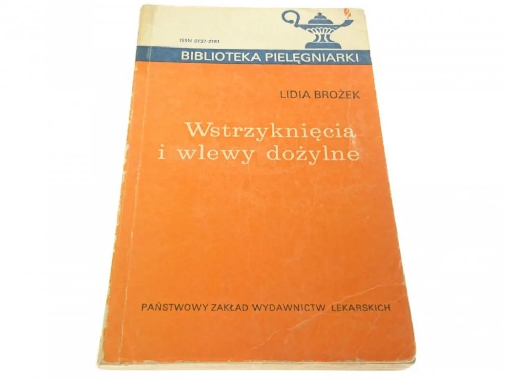WSTRZYKNIĘCIA I WLEWY DOŻYLNE - Lidia Brożek 1987 Tylko dziś
