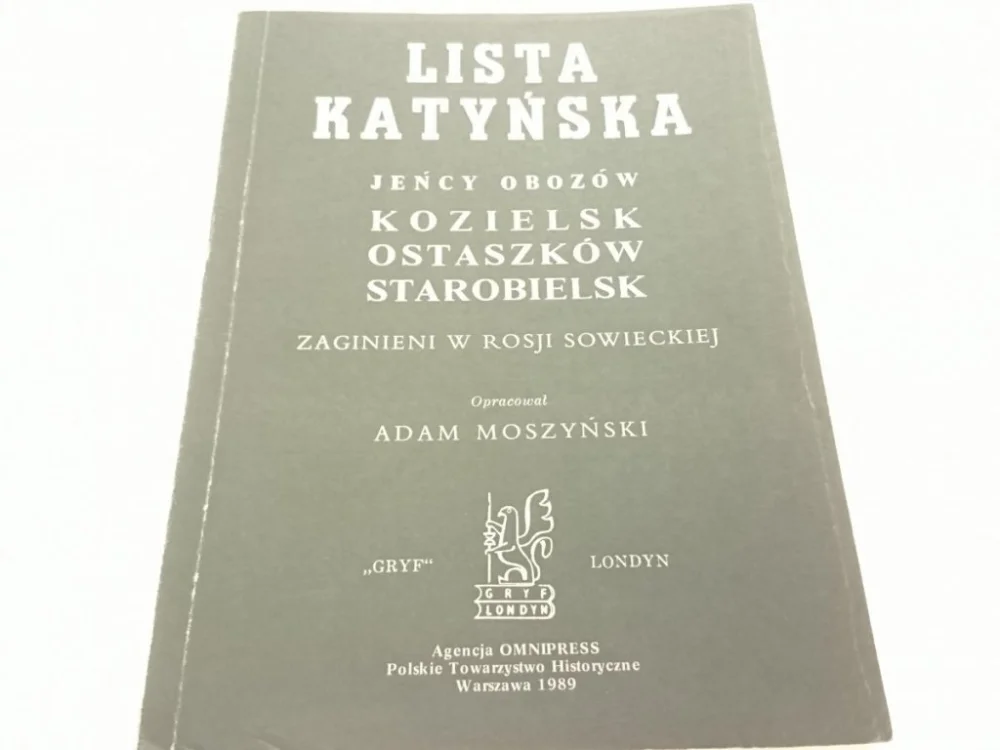 LISTA KATYŃSKA. JEŃCY KOZIELSK... - Moszyński 1989 Oferta limitowana