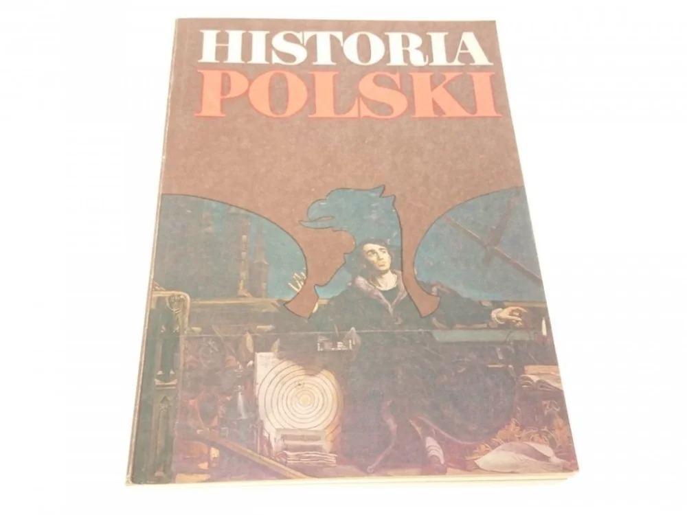 HISTORIA POLSKI 1505-1764 - Gierowski 1985 Kup online
