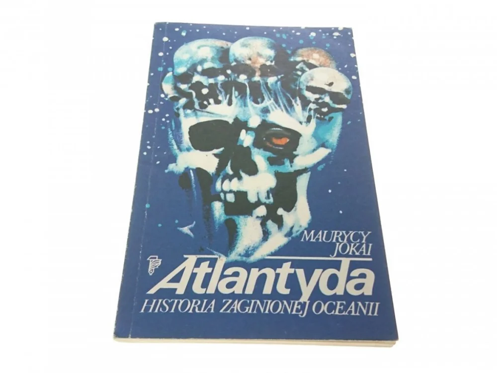 Nie przegap ATLANTYDA. HISTORIA ZAGINIONEJ OCEANII Jokai 1985