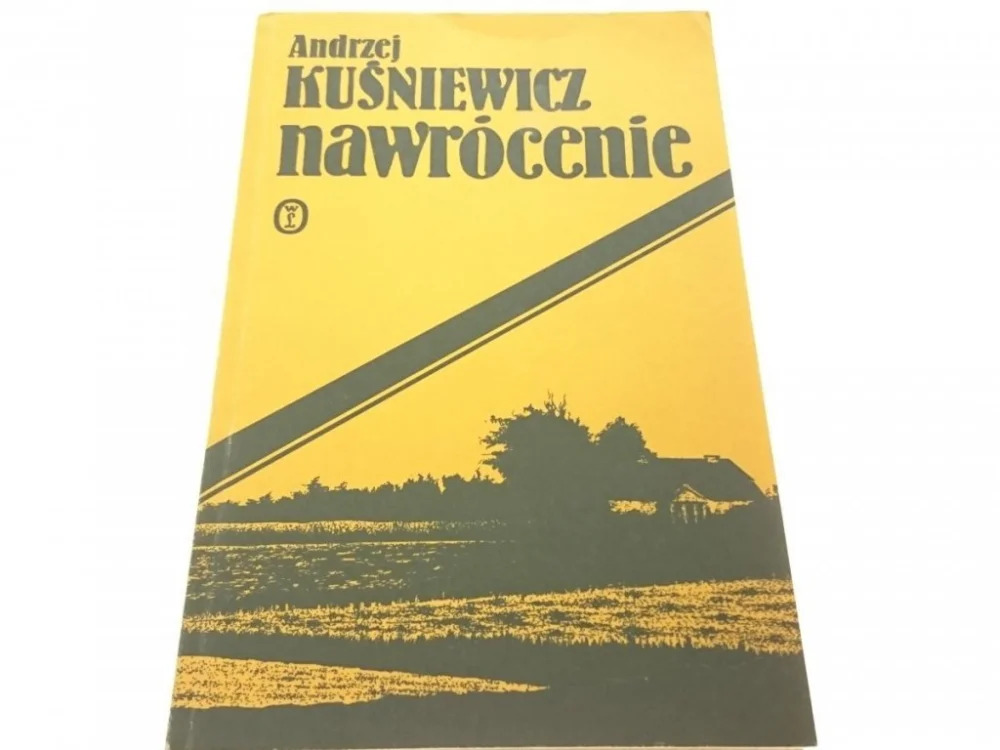 NAWRÓCENIE - Andrzej Kuśniewicz 1987 Obniżka ceny