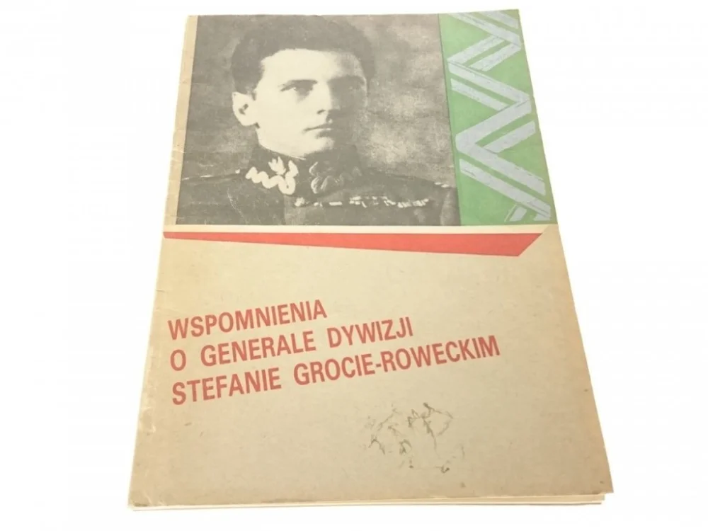 TAKIEGO GO PAMIĘTAM. WSPOMNIENIA O GENERALE...1986 Ograniczona ilość