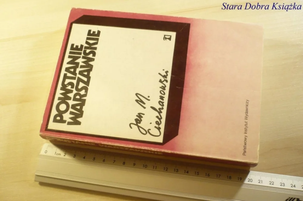 Zamów teraz POWSTANIE WARSZAWSKIE - Jan M. Ciechanowski 1987