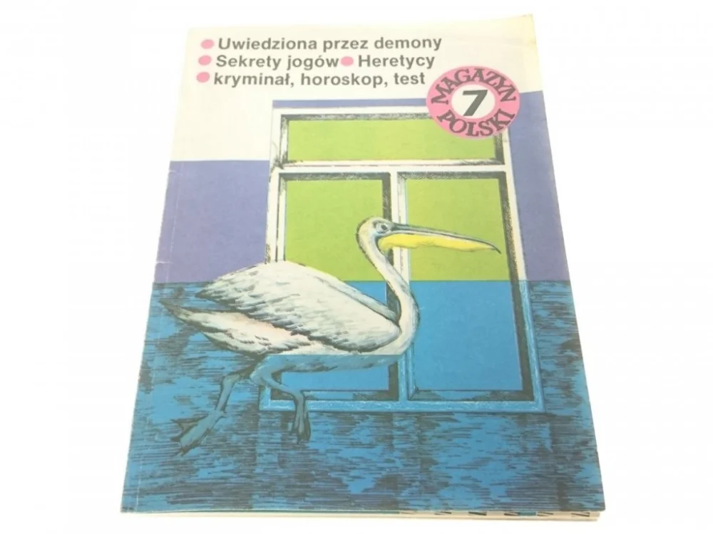 Zamów dziś MAGAZYN POLSKI NR 7/401 UWIEDZIONA PRZEZ DEMONY