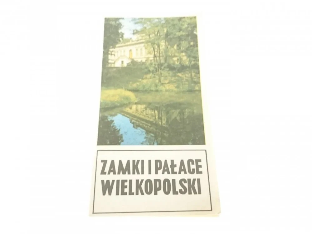 Zamów dziś ZAMKI I PAŁACE WIELKOPOLSKI - Brunon Cynalewski