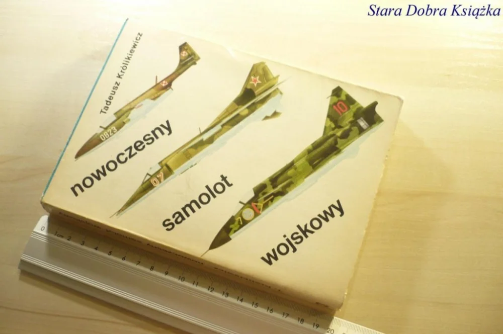 Do wyczerpania zapasów NOWOCZESNY SAMOLOT WOJSKOWY - Królikiewicz 1979
