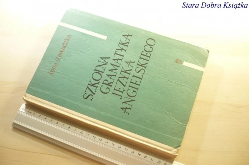 SZKOLNA GRAMATYKA JĘZYKA ANGIELSKIEGO - Zawadzka Wyprzedaż