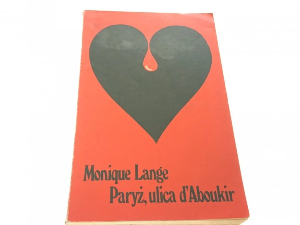 Popularny PARYŻ, ULICA D'ABOUKIR - Monique Lange 1976