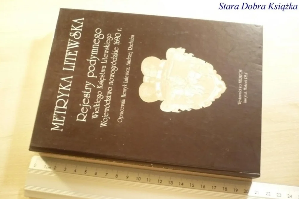 METRYKA LITEWSKA. REJESTRY PODYMNEGO...2002 Do wyczerpania zapasów