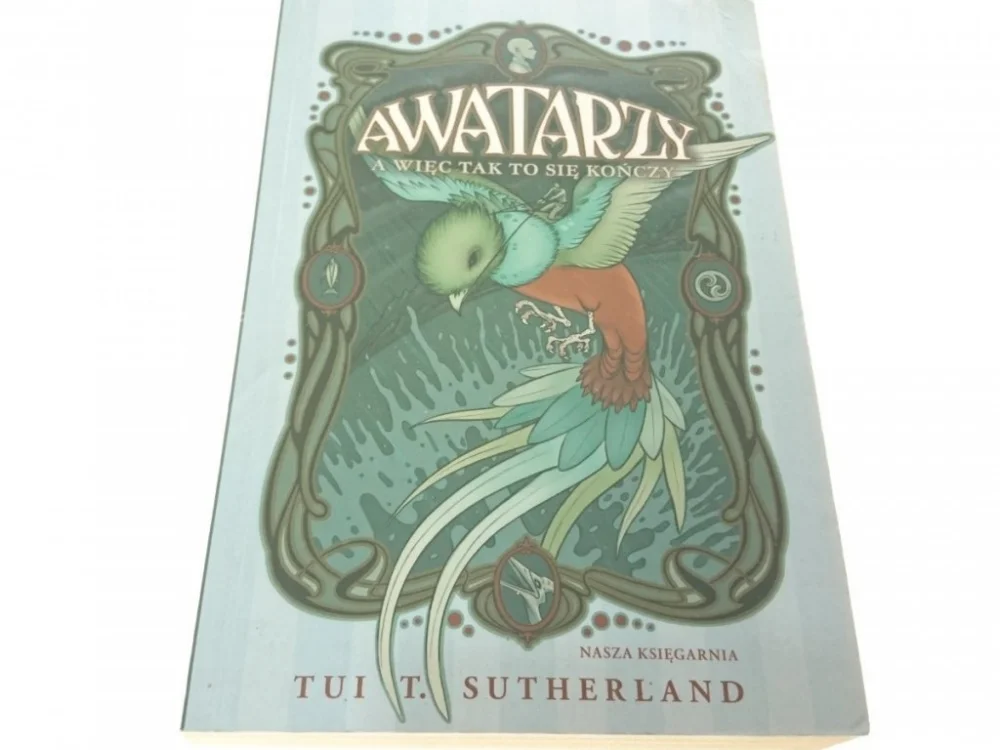 AWATARZY TOM I A WIĘC TAK TO SIĘ KOŃCZY Sutherland Zamów teraz