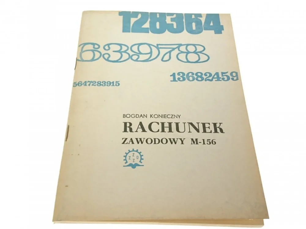 Nie przegap RACHUNEK ZAWODOWY M-156 - Konieczny 1985